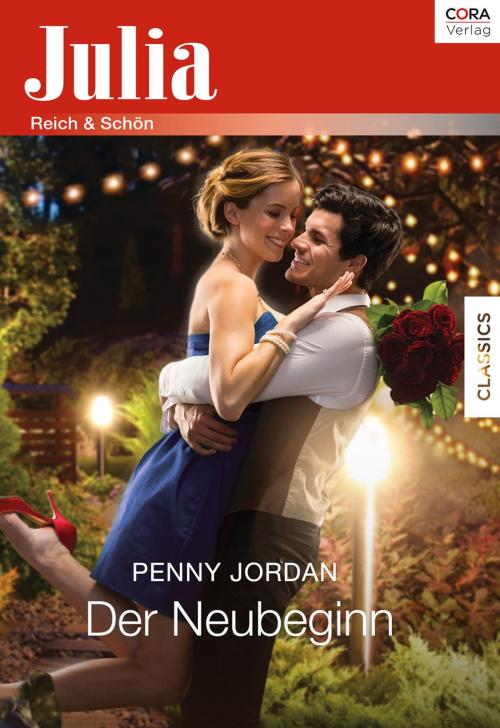 Cover of the book Der Neubeginn by Penny Jordan, CORA Verlag