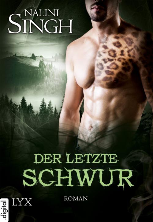 Cover of the book Der letzte Schwur by Nalini Singh, LYX.digital