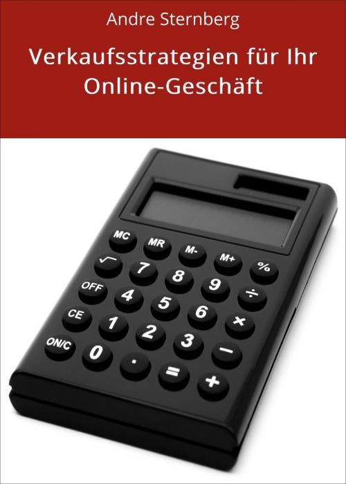 Cover of the book Verkaufsstrategien für Ihr Online-Geschäft by Andre Sternberg, neobooks