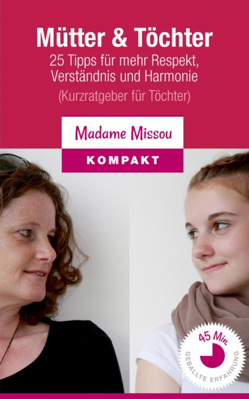 Cover of the book Mütter & Töchter by Madame Missou, BookRix