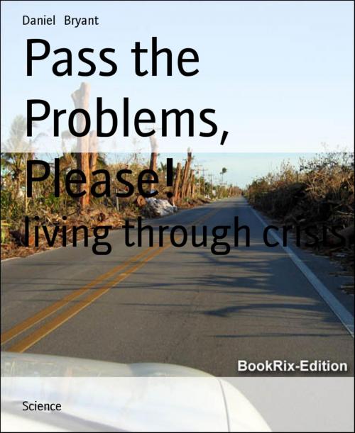 Cover of the book Pass the Problems, Please! by Daniel Bryant, BookRix
