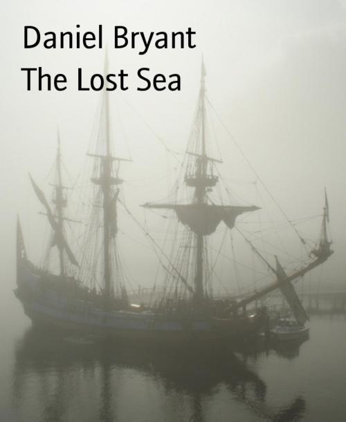 Cover of the book The Lost Sea by Daniel Bryant, BookRix