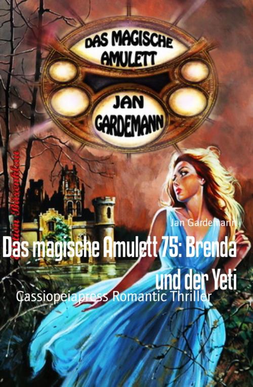 Cover of the book Das magische Amulett 75: Brenda und der Yeti by Jan Gardemann, BookRix