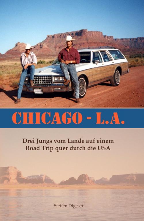 Cover of the book Chicago - L.A. by Steffen Digeser, epubli