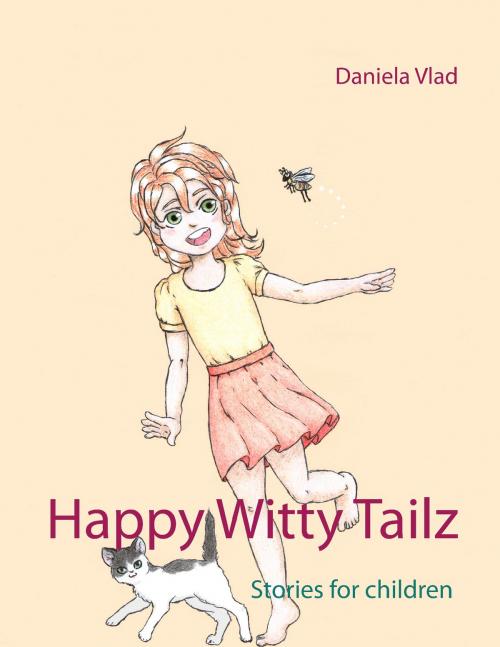 Cover of the book Happy Witty Tailz by Daniela Vlad, Books on Demand
