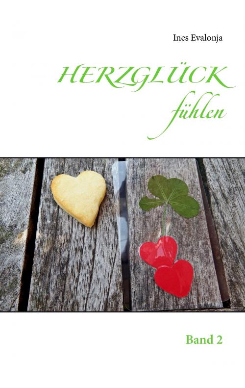 Cover of the book Herzglück by Ines Evalonja, Books on Demand