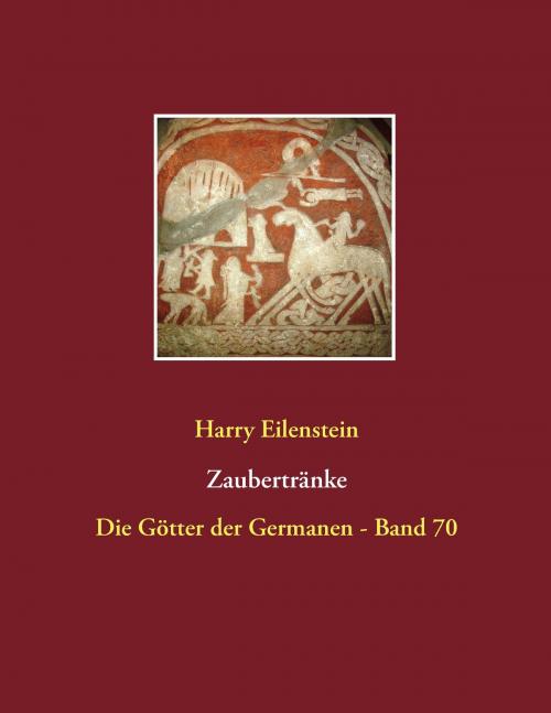 Cover of the book Zaubertränke by Harry Eilenstein, Books on Demand