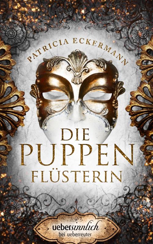 Cover of the book Die Puppenflüsterin by Patricia Eckermann, Ueberreuter Verlag