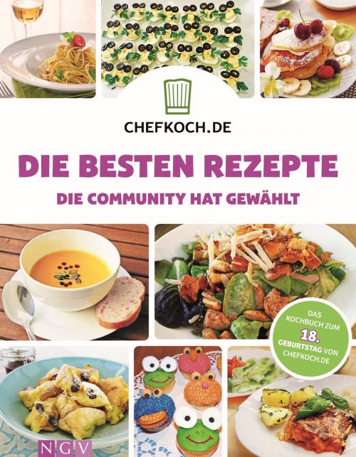 Cover of the book CHEFKOCH - Die besten Rezepte by , Naumann & Göbel Verlag