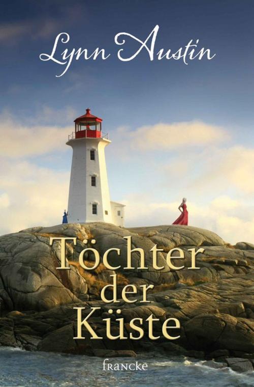 Cover of the book Töchter der Küste by Lynn Austin, Francke-Buchhandlung