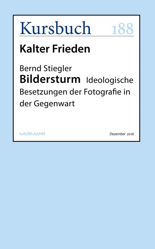 Cover of the book Bildersturm by Bernd Stiegler, Kursbuch