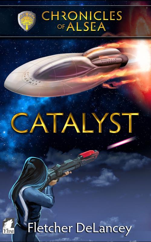 Cover of the book Catalyst by Fletcher DeLancey, Ylva Verlag e.Kfr.