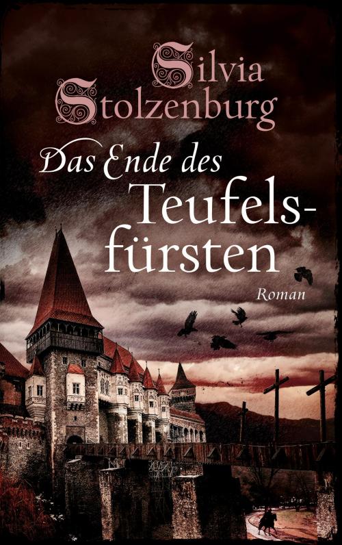 Cover of the book Das Ende des Teufelsfürsten by Silvia Stolzenburg, Bookspot Verlag