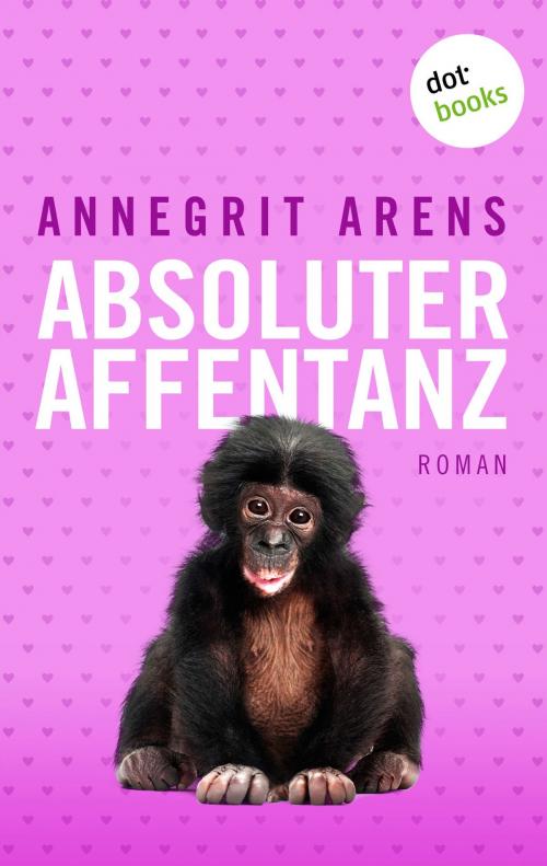 Cover of the book Absoluter Affentanz by Annegrit Arens, dotbooks GmbH