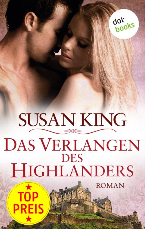 Cover of the book Das Verlangen des Highlanders by Susan King, dotbooks GmbH