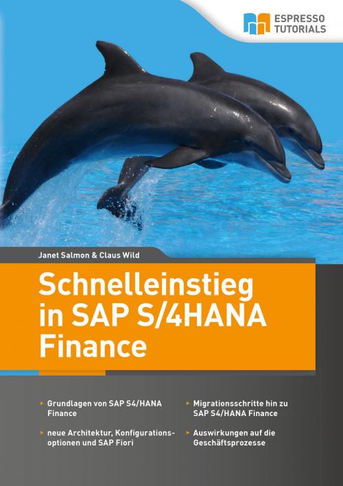 Cover of the book Schnelleinstieg in SAP S/4HANA Finance by Janet Salmon, Claus Wild, Espresso Tutorials