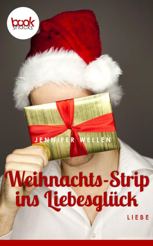Cover of the book Weihnachts-Strip ins Liebesglück by Jennifer Wellen, booksnacks