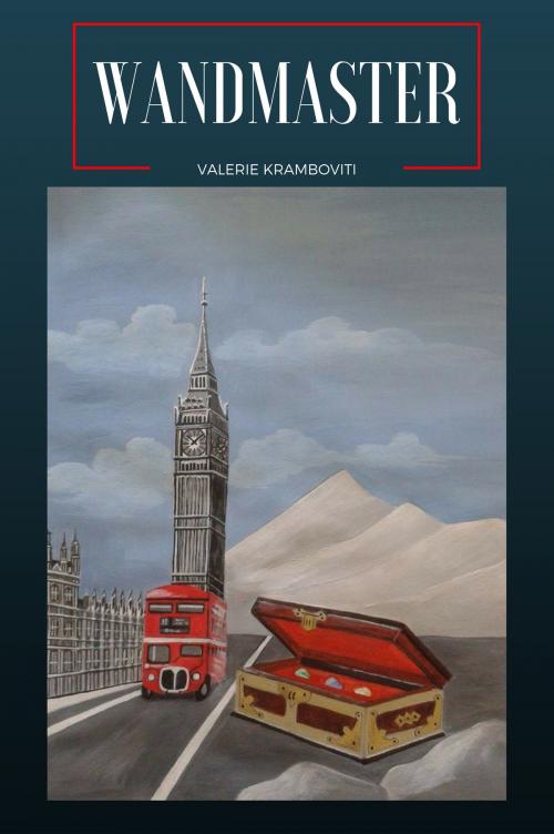 Cover of the book Wandmaster by Valerie Kramboviti, Dino Krampovitis, Krampovitis Self-Publishing