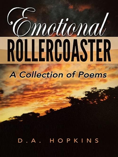 Cover of the book Emotional Rollercoaster by D.A. Hopkins, XinXii-GD Publishing