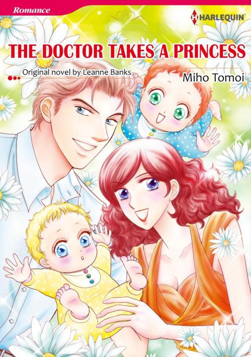 Cover of the book THE DOCTOR TAKES A PRINCESS by Leanne Banks, Harlequin / SB Creative Corp.