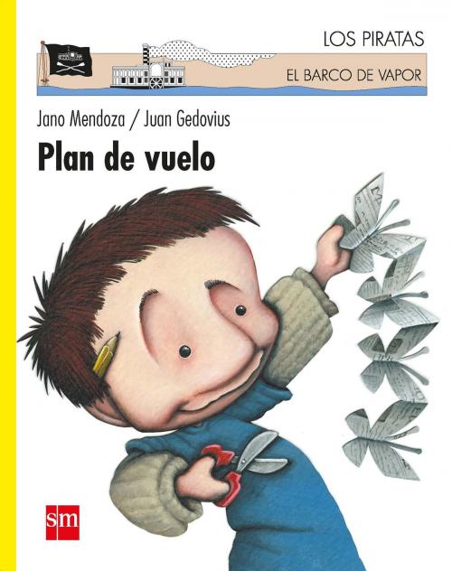 Cover of the book Plan de vuelo by Jano Mendoza, Juan Gedovius, Ediciones SM