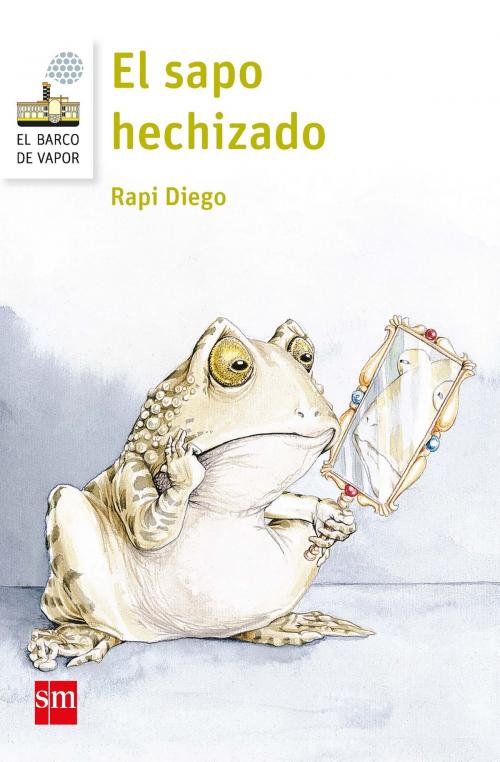 Cover of the book El sapo hechizado by Rapi Diego, Ediciones SM