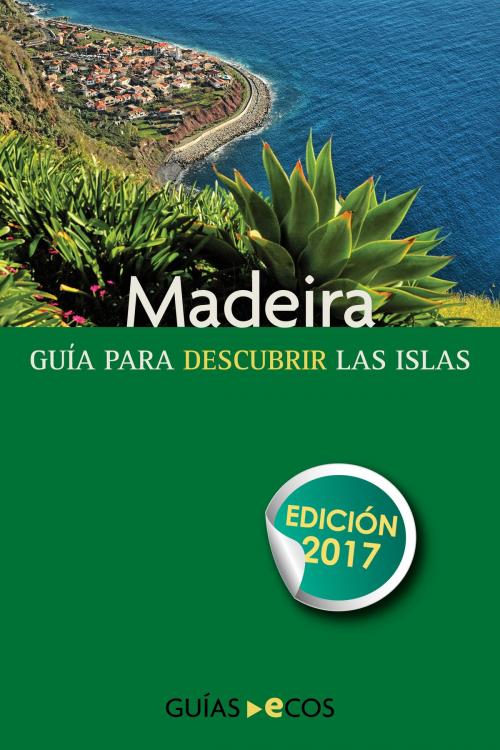 Cover of the book Madeira by Angelika König, Ecos Travel Books