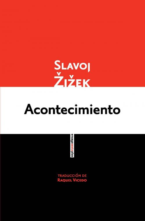 Cover of the book Acontecimiento by Slavoj Žižek, Editorial Sexto Piso