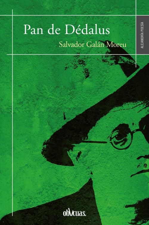 Cover of the book Pan de Dédalus by Salvador Galán, Ediciones Oblicuas