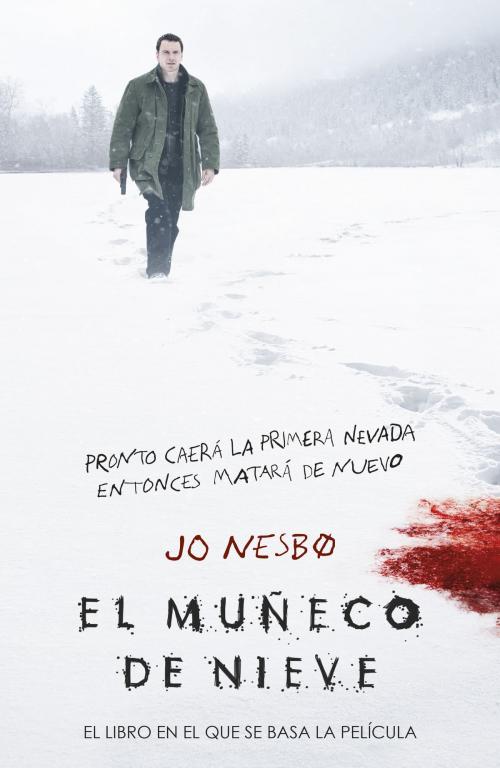 Cover of the book El muñeco de nieve (Harry Hole 7) by Jo Nesbo, Penguin Random House Grupo Editorial España