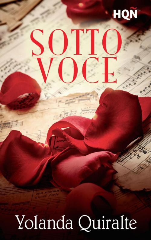 Cover of the book Sotto Voce by Yolanda Quiralte, Harlequin, una división de HarperCollins Ibérica, S.A.