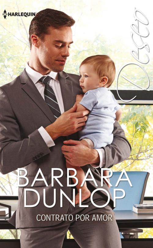 Cover of the book Contrato por amor by Barbara Dunlop, Harlequin, una división de HarperCollins Ibérica, S.A.