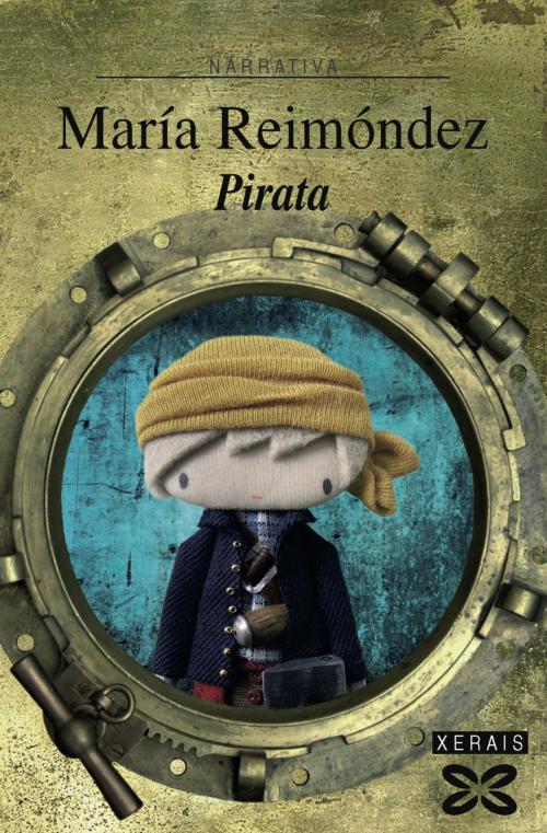 Cover of the book Pirata by María Reimóndez, Edicións Xerais