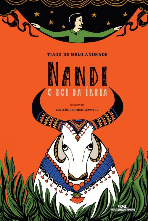 Cover of the book Nandi: o boi da Índia by Tiago de Melo Andrade, Editora Melhoramentos