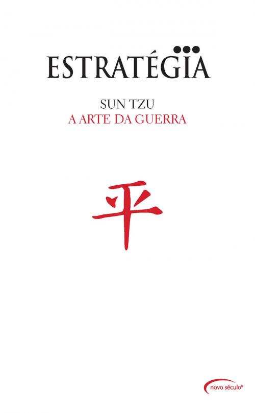 Cover of the book A Arte da guerra by Sun Tzu, Editora Novo Século