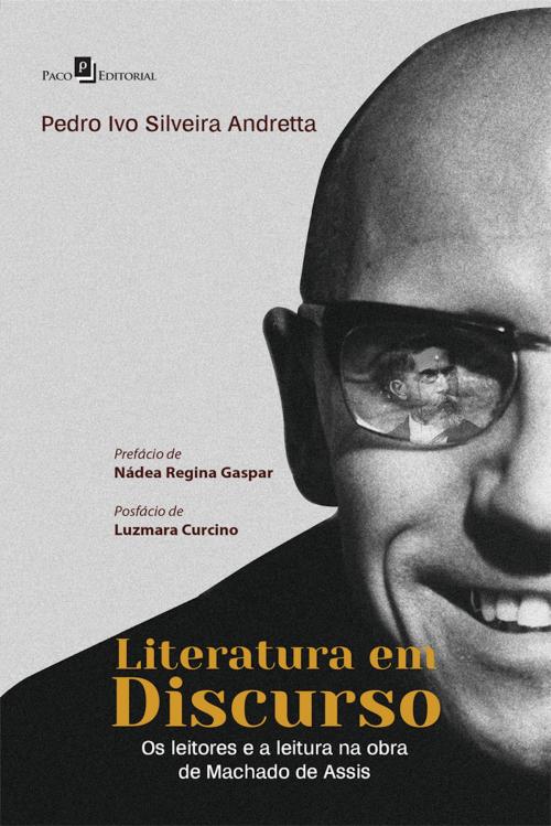Cover of the book Literatura em discurso by Pedro Ivo Silveira Andretta, Paco e Littera