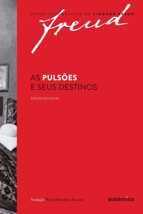 Cover of the book As pulsões e seus destinos – Edição bilíngue by Sigmund Freud, Autêntica Editora