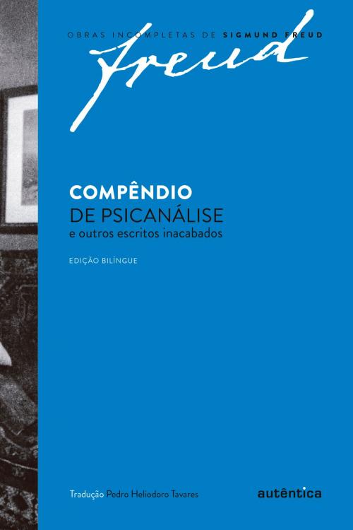 Cover of the book Compêndio de psicanálise e outros escritos inacabados by Sigmund Freud, Autêntica Editora