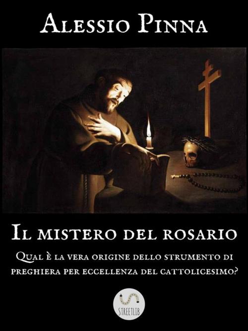 Cover of the book Il mistero del rosario by Alessio Pinna, Alessio Pinna