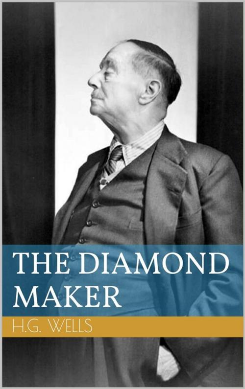 Cover of the book The Diamond Maker by Herbert George Wells, Paperless