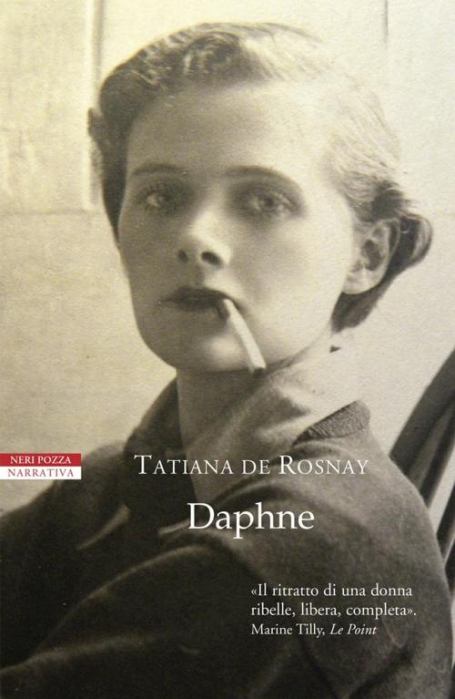Cover of the book Daphne by Tatiana De Rosnay, Neri Pozza