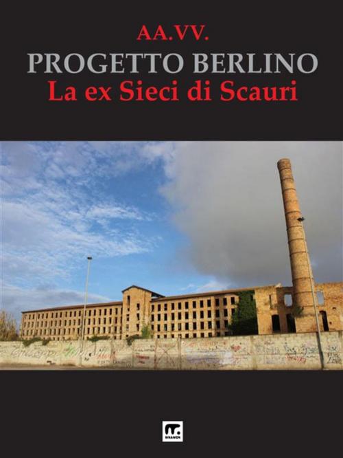 Cover of the book Progetto Berlino by AA.VV:, Mnamon