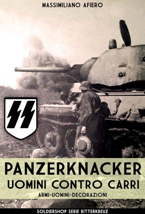 Cover of the book Panzerknacker by Massimiliano Afiero, Soldiershop
