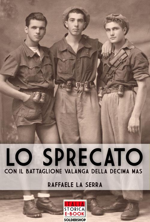 Cover of the book Lo sprecato by Raffaele La Serra, Soldiershop