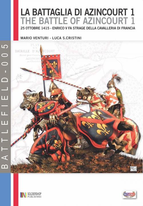 Cover of the book La battaglia di Azincourt, vol. 1 by Mario Venturi, Luca Stefano Cristini, Soldiershop