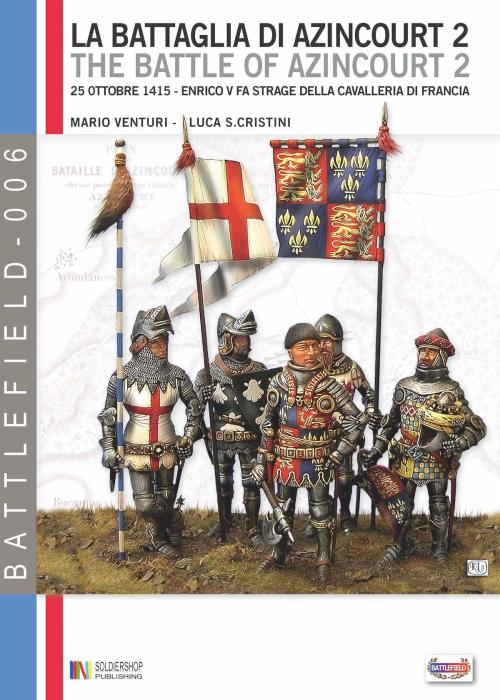Cover of the book La battaglia di Azincourt, vol. 2 by Mario Venturi, Luca Stefano Cristini, Soldiershop