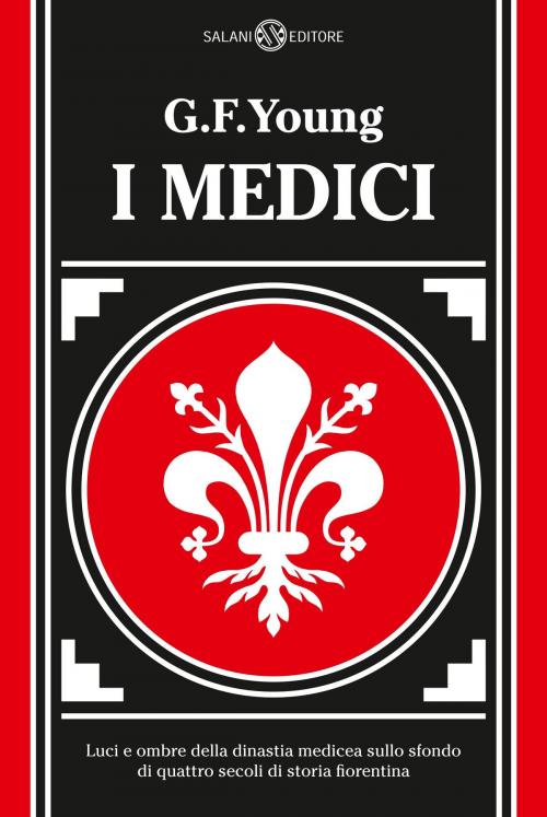 Cover of the book I Medici by G. F. Young, Salani Editore