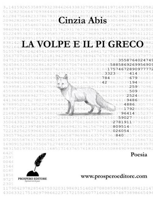 Cover of the book La volpe e il Pi Greco by Cinzia Abis, Prospero Editore