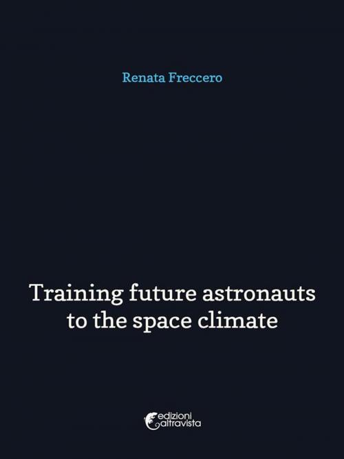 Cover of the book Training future astronauts to space climate by Renata Freccero, Altravista