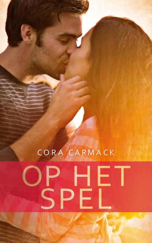 Cover of the book Op het spel by Cora Carmack, Singel Uitgeverijen